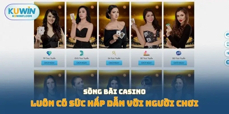 Sòng bài casino luôn có sức hấp dẫn với người chơi 